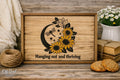 Hanging Out and Thriving — 12x18 Wooden Sign