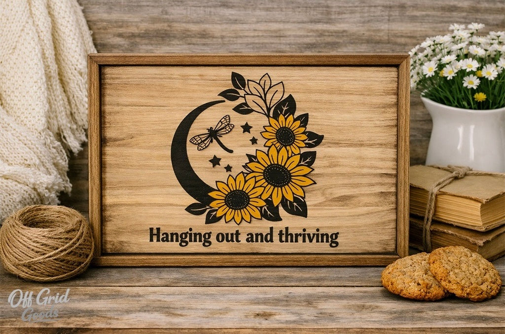 Hanging Out and Thriving — 12x18 Wooden Sign