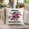 Petals and Positivity - Throw Pillow