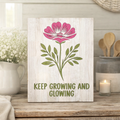 Keep Growing and Glowing - Whitewashed Wood Sign